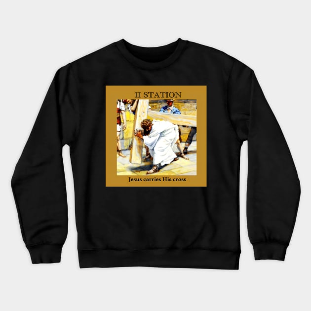 Stations of the Cross -  Via Crucis #2 of 15 Crewneck Sweatshirt by hispanicworld